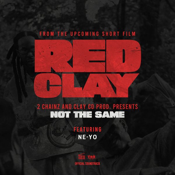 2 Chainz and Ne-Yo Deliver New Single “Not the Same”